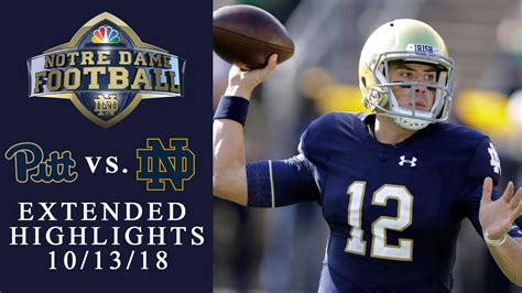 Pittsburgh vs. Notre Dame EXTENDED HIGHLIGHTS 10/13/18 I NCAA Football | NBC Sports - YouTube