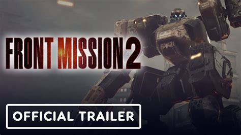 Front Mission 2: Remake - Official Release Date Announcement Trailer ...