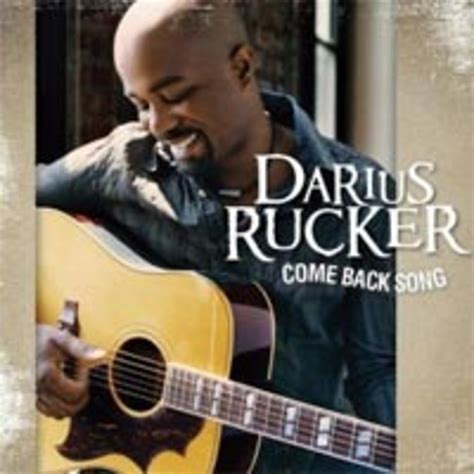 Darius Rucker Has a No. 1 ‘Come Back’