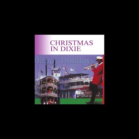 ‎Christmas In Dixie - Happy Holidays - Album by Christmas In Dixie - Apple Music