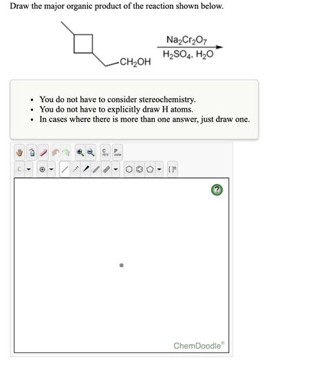 Draw The Major Organic Product Of The Reaction Conditions Shown.