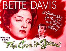 The Corn Is Green *** (1945, Bette Davis, John Dall, Nigel Bruce, Rhys Williams, Mildred Dunnock ...