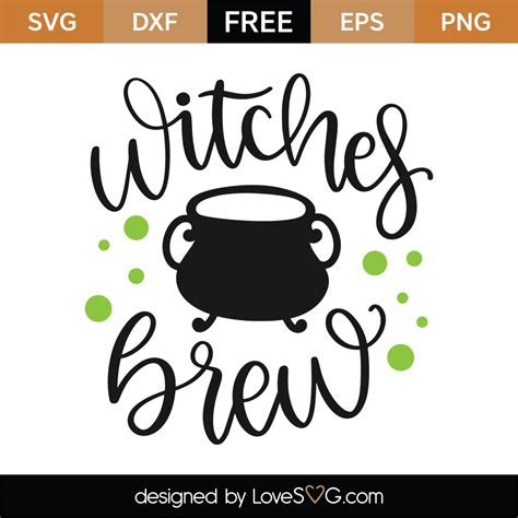 Free Witches Brew SVG Cut File - Lovesvg.com