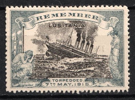 'Remember the Lusitania Torpedoed in 1915', British Navy Wold War I, Propaganda (MNH) | oldbid