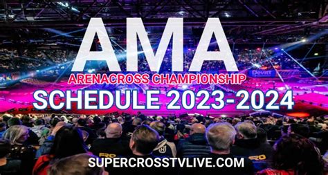 AMA Arenacross Championship 2023-2024 TV Schedule & Live Str