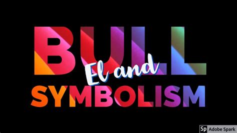 El and Bull Symbolism - YouTube