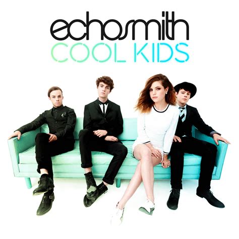 Echosmith – Cool Kids Lyrics | Genius Lyrics