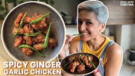 Spicy Ginger Garlic Chicken | Chetna’s Indian Feast Recipe - YouTube