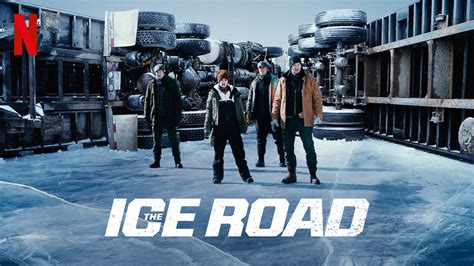 The Ice Road (2021)