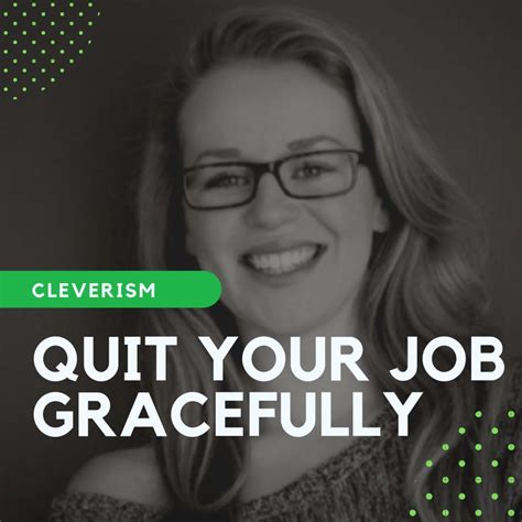 Quit Your Job Gracefully | Quitting your job, Quitting job, Job