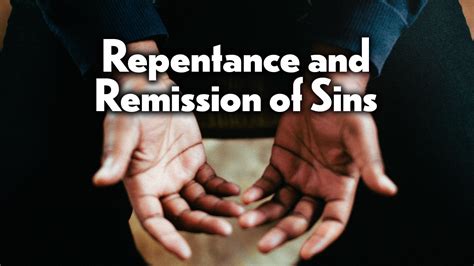 Repentance and Remission of Sins – Brown Trail Church of Christ