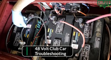 Ultimate Guide on 48 Volt Club Car Golf Cart Troubleshooting