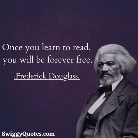 Famous Frederick Douglass Quotes on Education - Swiggy Quotes