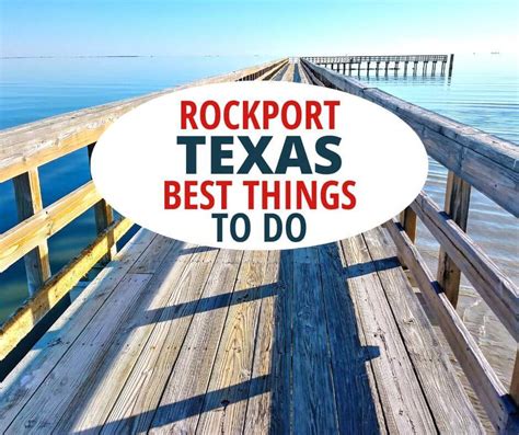 21 Best Things to Do in Rockport Texas (Gem of the Gulf Coast)