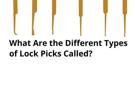 What are the Different Types of Lock Picks? – SubtleDigs