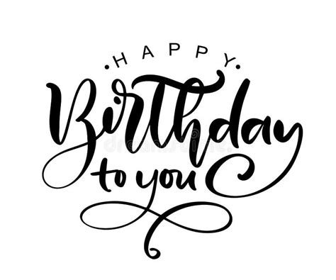 Happy Birthday Hand Drawn Text Phrase. Calligraphy Lettering Word ...