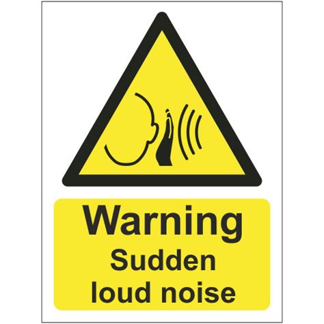 Warning Sudden loud noise sign | Noise Hazard Signs | Safety Signs & Notices