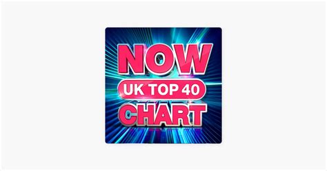 ‎NOW UK Top 40 by NOW - Apple Music