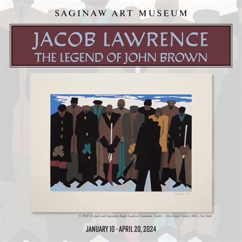 Jacob Lawrence: The Legend of John Brown - Saginaw Art Museum