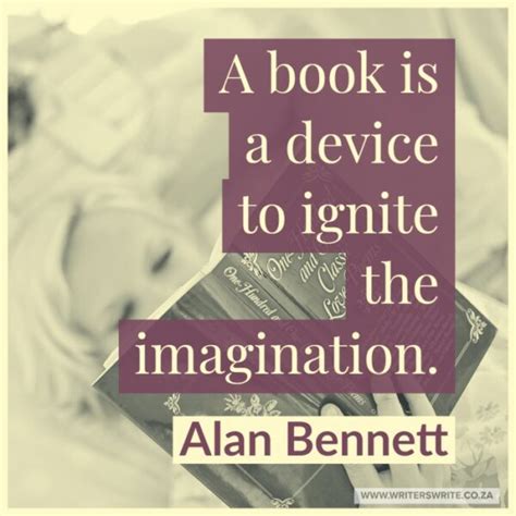 Quotable – Alan Bennett - Writers Write