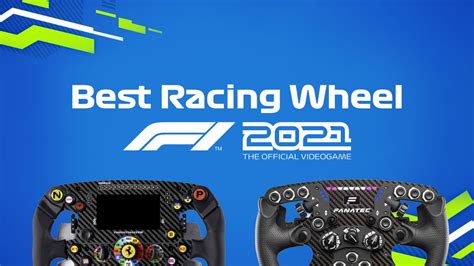 Best Racing Wheels For F1 2021 - From Beginner To Pro Wheels