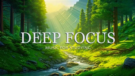 Focus Music For Work And Studying / Background Music For Concentration ...