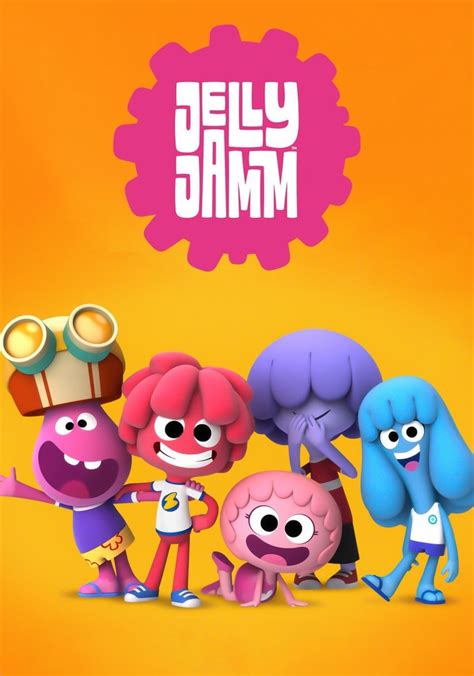 Jelly Jamm Season 1 - watch full episodes streaming online