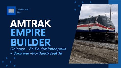 Empire Builder (Amtrak): Chicago to Seattle/Portland - TWK