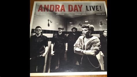 ANDRA DAY - Full 2016 Live! Vinyl Album - YouTube