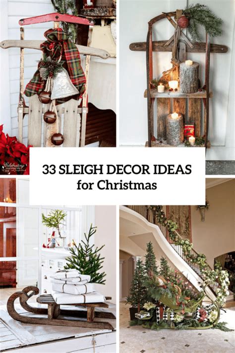 33 Creative And Fun Sleigh Décor Ideas For Christmas - DigsDigs