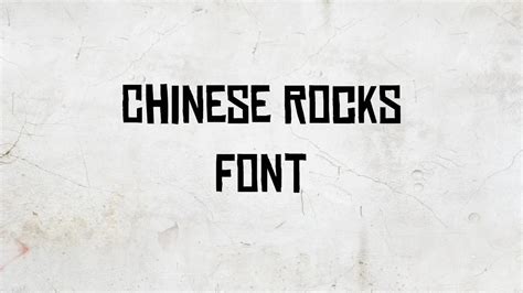 Chinese Rocks Font Free Download