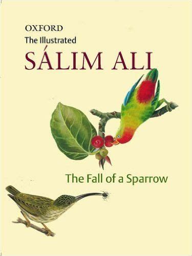 The Fall of a Sparrow: Sálim Ali: 9780195687477: Amazon.com: Books | Salim ali, Biography books ...