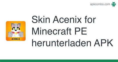 Skin Acenix for Minecraft PE APK (Android App) - Kostenloser Download