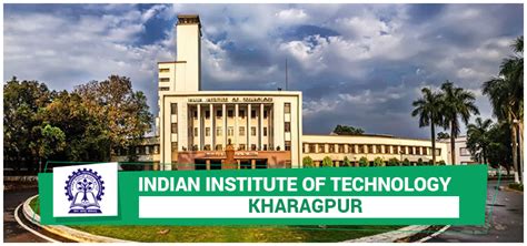 IIT Kharagpur - Cutoffs, Placements, Courses Offered, Rankings