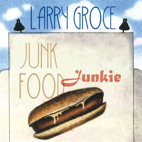 ‎Junk Food Junkie - Single - Album by Larry Groce - Apple Music