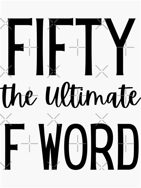 "Fifty The Ultimate F Word , Funny 50th Birthday, 50th Birthday Gift for Women, 50th Birthday ...