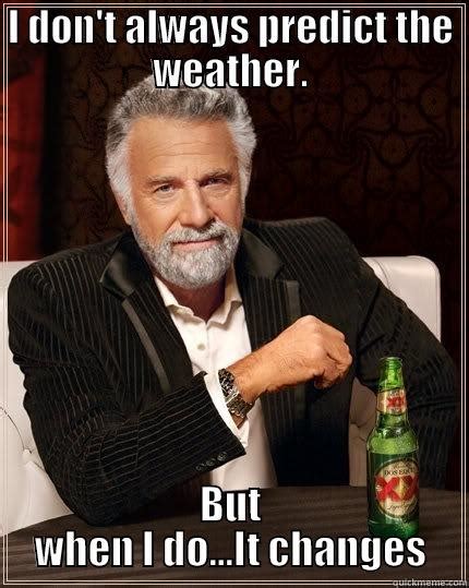 Weather Man - quickmeme