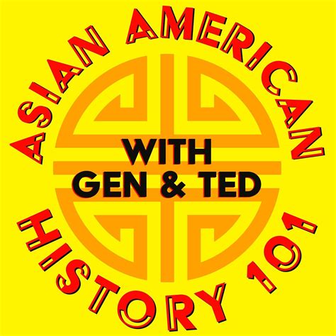 Asian American History 101 Podcast
