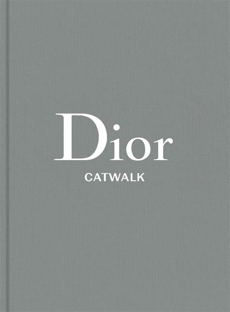 Dior: The Collections, 1947-2017 (Catwalk): Adélia Sabatini, Alexander ...