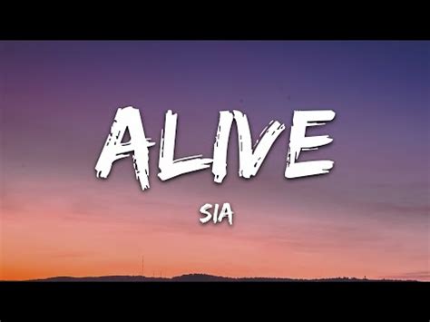 Sia - Alive (Lyrics) - YouTube