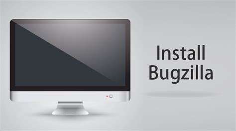 Understanding Bugzilla Installation - VskillsTutorial