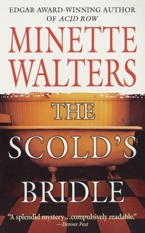 The Scold's Bridle by Minette Walters | Goodreads