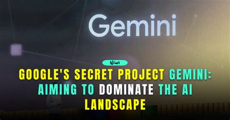 Google's Controversial Secret AI Project Gemini