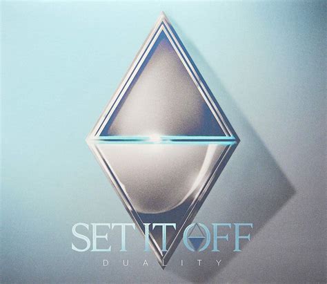 Duality (song) | Set It Off Wiki | Fandom