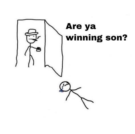 Are You Winning Son Meme Template - Meme Templates