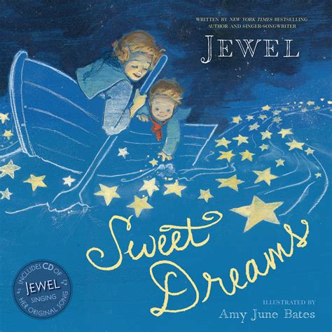 Sweet Dreams | Book by Jewel, Amy June Bates | Official Publisher Page | Simon & Schuster