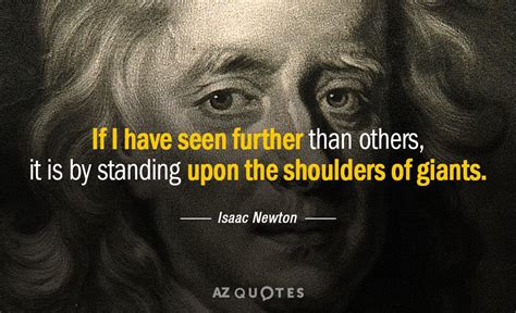 TOP 25 QUOTES BY ISAAC NEWTON (of 194) | A-Z Quotes