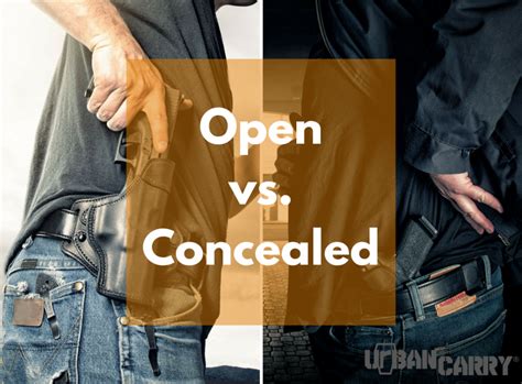 Open Carry vs. Concealed Carry: The Great Debate