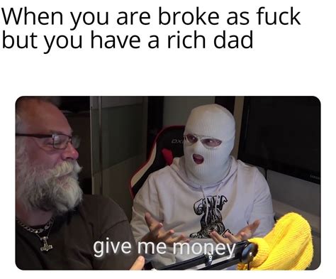 rich dad, poor son : r/meme