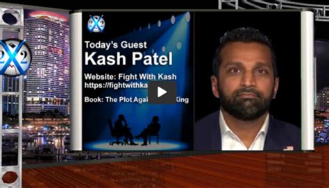 Kash Patel - [KH] Acting Resident,Trump Getting Intelligence From Other Places,Think 3D Chess ...